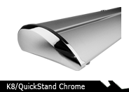   K8 / QuickStand Chrome